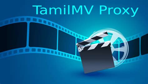 Best TamilMV Proxy